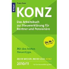 Konz: Das Arbeitsbuch zur Steuererkl�rung f�r Rentner und Pension�re