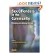 Sex Offenders in the Community: Managing and Reducing the Risks