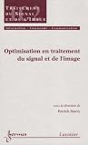 Optimisation en traitement du signal et de l'image (Traité IC2, série traitement du signal et de l'image) Optimisation en traitement du signal et de l'image (Traité IC2, série traitement du signal et de l'image)