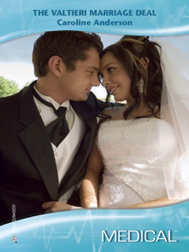 The Valtieri Marriage Deal (Billionaire Doctors)