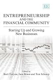 Entrepreneurship And the Financial Community: Starting Up And Growing New Businesses