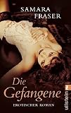 Die Gefangene - Samara Fraser