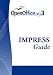 Open Office .Org 3 Impress Guide: Openoffice.Org 3.0, 276 Pages