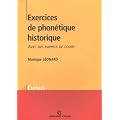 Exercices de phon�tique historique : Avec des rappels de cours