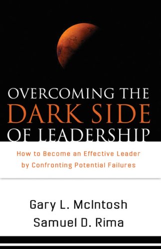Overcoming the Dark Side of Leadership: How to Become an Effective Leader by Confronting Potential Failures under Leadership in The Books Store