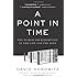 A Point in Time: The Search for Redemption in This Life and the Next
