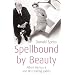Spellbound by Beauty: Alfred Hitchcock and His Leading Ladies