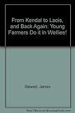 From Kendal to Laois and back again : young farmers do it, in wellies : observations, lyrics, verse & rhymes