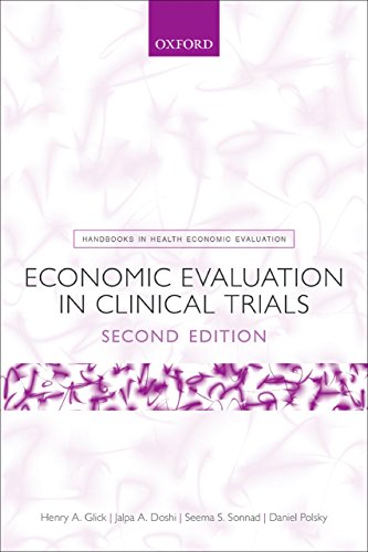 Economic Evaluation in Clinical Trials (Handbooks in Health Economic Evaluation)