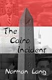 The Cairo Incident