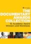 Docurama Films presents the Documentary Awards Collection