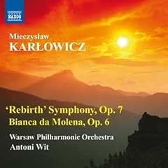 Mieczyslaw Karlowicz : Symphonie "R�surrection"