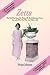 Zetta: The Girl Who Knew She Wanted To Be A Missionary Nurse, The Lady Who Was Wise And Witty To 101