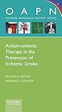 Antithrombotic therapy in prevention of ischemic stroke