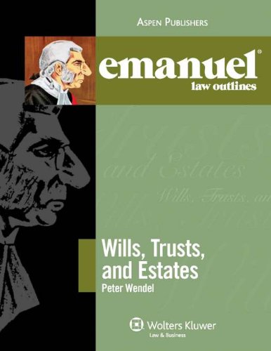 Wills Trusts and Estates Elo 2009 (Emanuel Law Outlines)