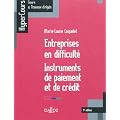 Entreprises en difficult� : Instruments de paiement et de cr�dit