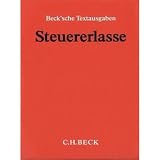 Steuererlasse 33. Erg&auml;nzungslieferung - am Lager ca. 6 Wochen ab Erscheinen: Rechtsstand: Juni 2011