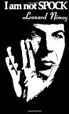 I Am Not Spock