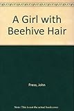 A girl with beehive hair