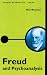 Freud and Psychoanalysis (Pocket Essentials: Ideas)