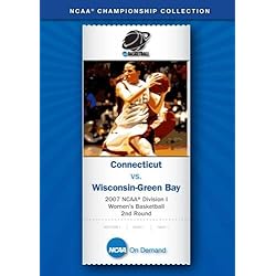2007 NCAA(r) Division I Women's Basketball 2nd Round - Connecticut vs. Wisconsin-Green Bay