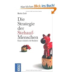 Die Strategie der Stehauf-Menschen: Krisen meistern mit Resilienz