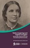 'Nobler imaginings and mightier struggles' : Octavia Hill, social activism and the remaking of British society