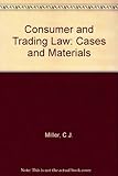 Consumer and trading law : cases and materials