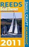 Reeds PBO Small Craft Almanac 2011 (Reeds Practical Boat Owner)