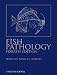 Fish Pathology (Contemporary Social Issues)