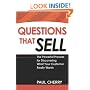 Questions That Sell: The Powerful Process for Discovering What Your Customer Really Wants