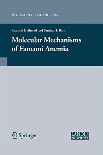 Molecular Mechanisms of Fanconi Anemia (Medical Intelligence Unit)