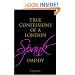 The True Confessions of a London Spank Daddy