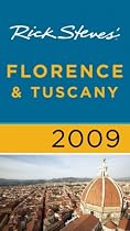 Rick Steves' Florence and Tuscany 2009