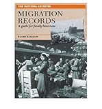 Migration records : a guide for family historians