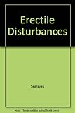 Diagnosis and treatment of erectile disturbances : a guide for clinicians