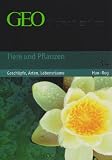 GEO Themenlexikon 34 Tieren und Pflanzen: Leben im Meer, auf dem Land, in der Luft: BD 34 - 