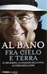 Fra cielo e terra. Le mie radici, le...