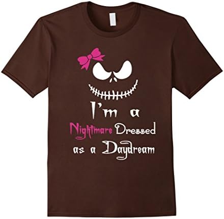 Men's I'm A Nightmare Dressed As A Daydream T-Shirt Medium Brown