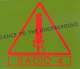 Dance to the Underground