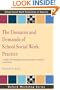 The Domains and Demands of School Social Work Practice: A Guide to Working Effectively with Students, Families and Schools (Oxford Workshop)