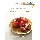 The Book of New Israeli Food: A Culinary Journey by Janna Gur
