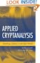Applied Cryptanalysis: Breaking Ciphers in the Real World