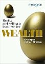 Buying and Selling a Business for Wealth