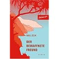 Der bewaffnete Freund: Roman