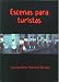 Books : Escenas para turistas