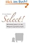 Select! Minimalismus in der Wegwerfgesellschaft
