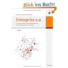 Enterprise 2.0: Planung, Einf�hrung und erfolgreicher Einsatz von Social Software in Unternehmen