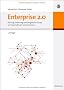 Enterprise 2.0: Planung, Einf�hrung und erfolgreicher Einsatz von Social Software in Unternehmen