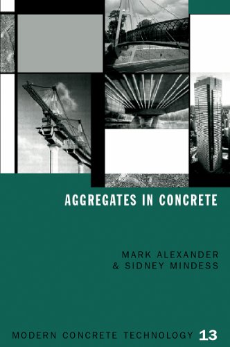 Aggregates in Concrete (Modern Concrete Technology) On Sale